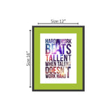 Work Hard Wall Frame with Quotes
