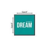 Dream & Design Wall Farme for Home and Office Decor